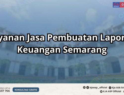 Layanan Jasa Pembuatan Laporan Keuangan Semarang