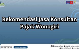 Rekomendasi Jasa Konsultan Pajak Wonogiri